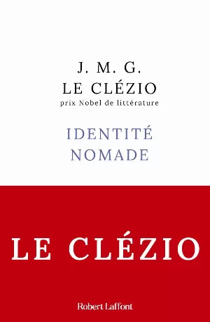 J. M. G. Le Clézio - Identité nomade